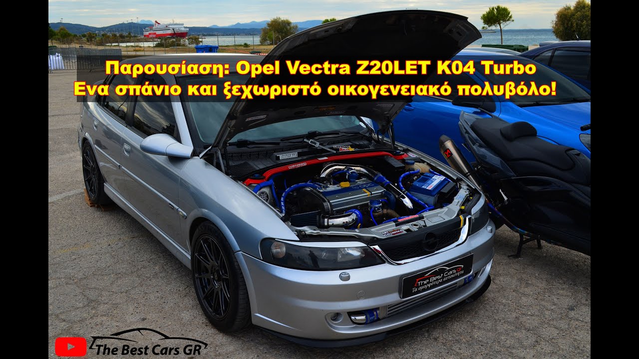 Opel Vectra Z20LET Turbo - Αυτοκίνητο με ιστορία | The Best Cars GR