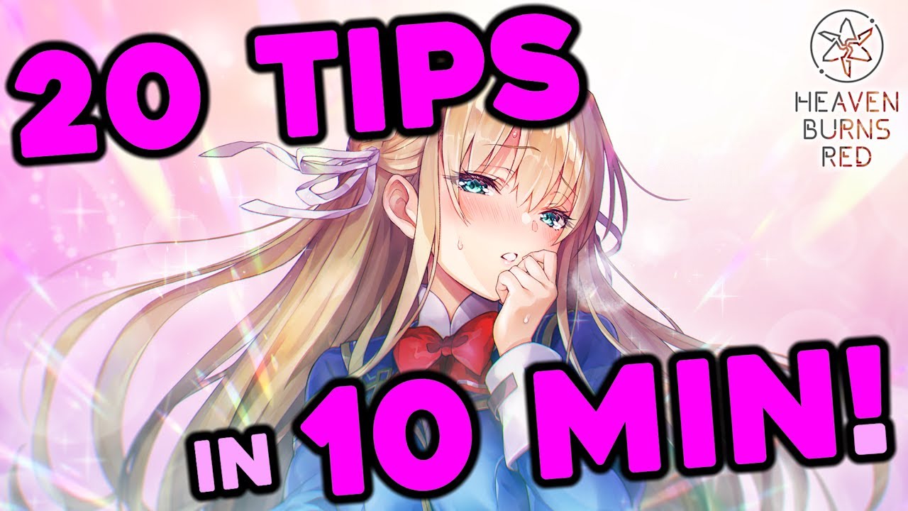 20 essential tips for new players [Heaven Burns Red]