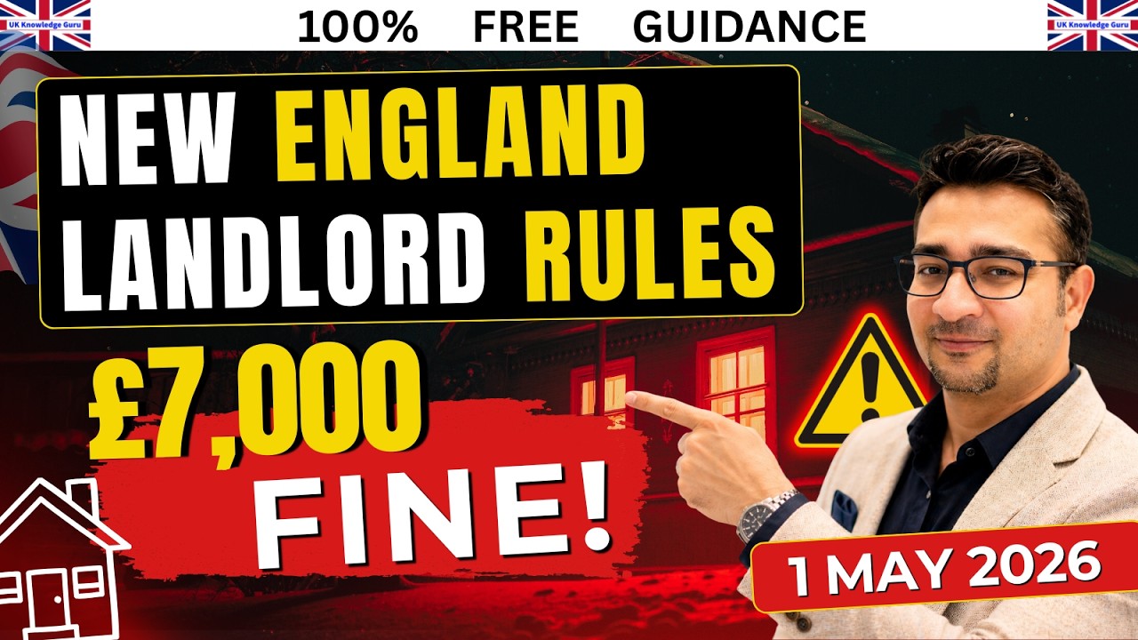 England Landlord Law Changes 2026 | Renters Rights Act Explained, Eviction Rules & &pound;7000 Fines