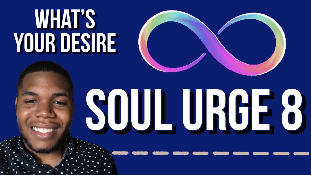 Soul Urge 8- Variations, Motivations, Careers, Relationships