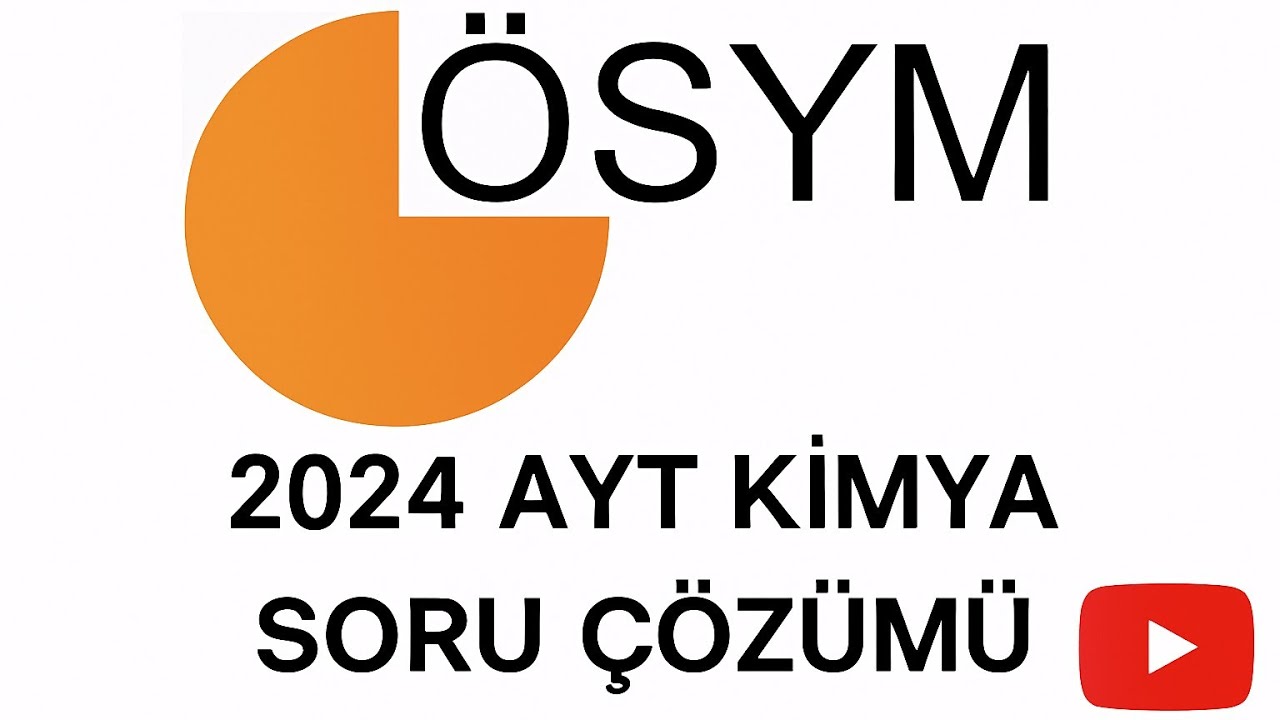 &Ccedil;IKMIŞ SORULAR 2024 AYT KİMYA #simyacıkimya
