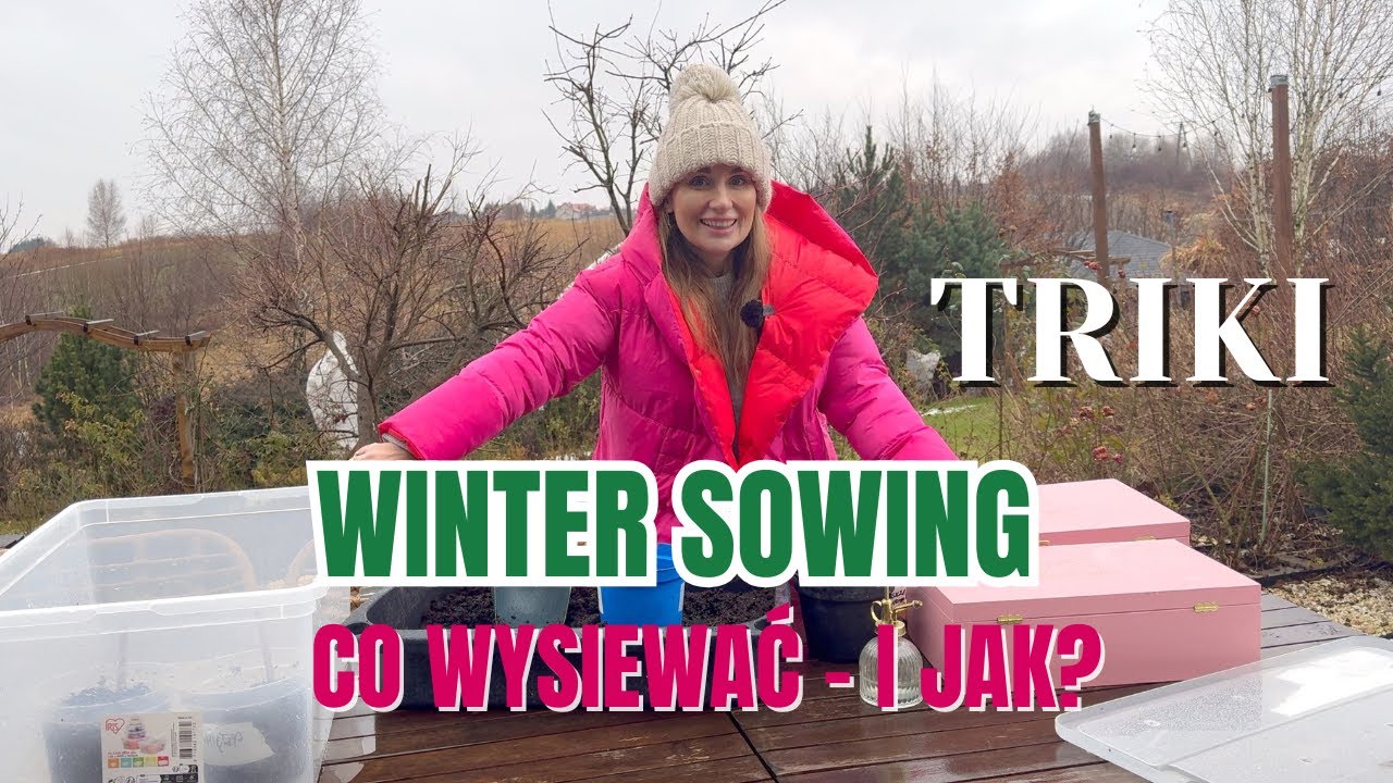 WYSIEJ TO TERAZ METODĄ WINTER SOWING - czyli co wysiewać