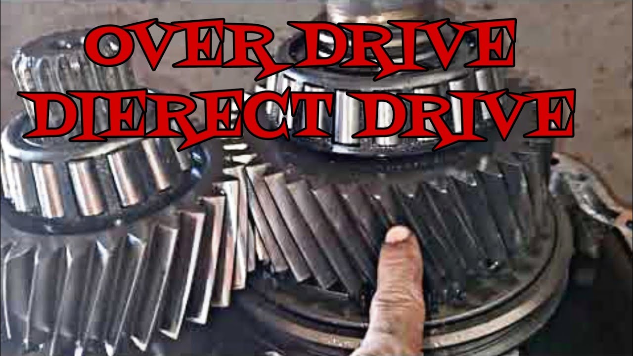COMO SABER SE É DIERECT DRIVE OU OVER DRIVE EM UM CÂMBIO 6 de outubro de 2021
