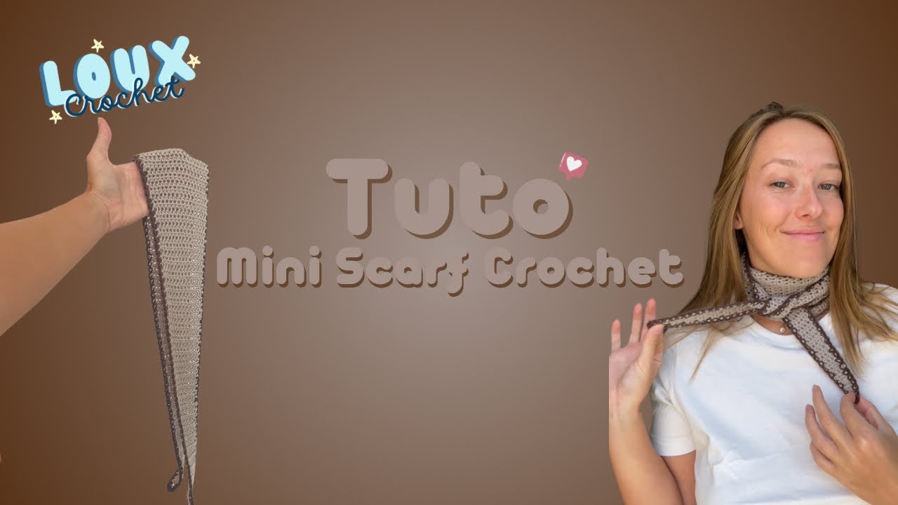 Tuto crochet Mini &eacute;charpe | D&eacute;butant facile | FR