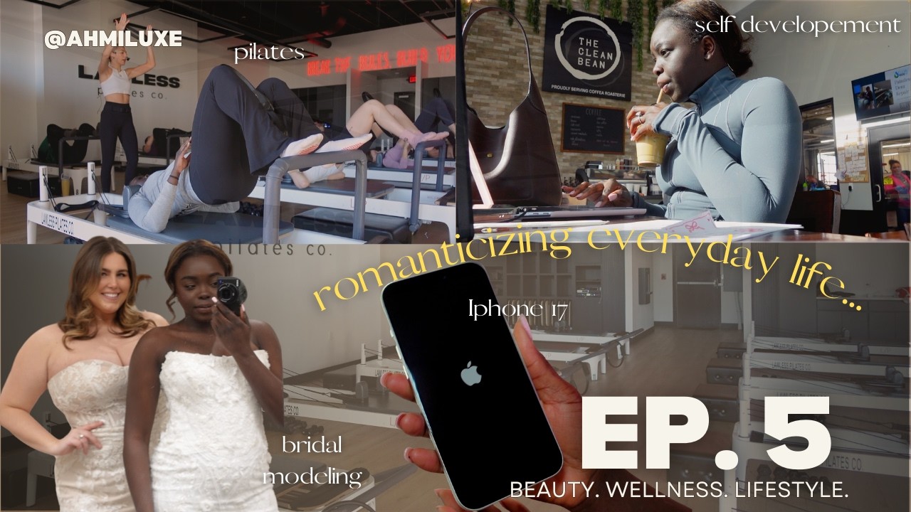 Romanticizing Everyday Life ✨ | Pilates, Bridal Modeling, iPhone 17 Vlog & Self Development