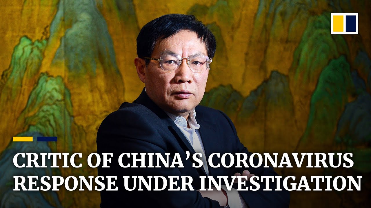 Communist Party investigating Ren Zhiqiang, outspoken critic of China&rsquo;s coronavirus response