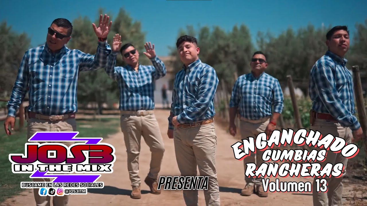 ENGANCHADO CUMBIAS RANCHERAS VOL.13 JOS3 ITM 🇨🇱✌️🤠👍