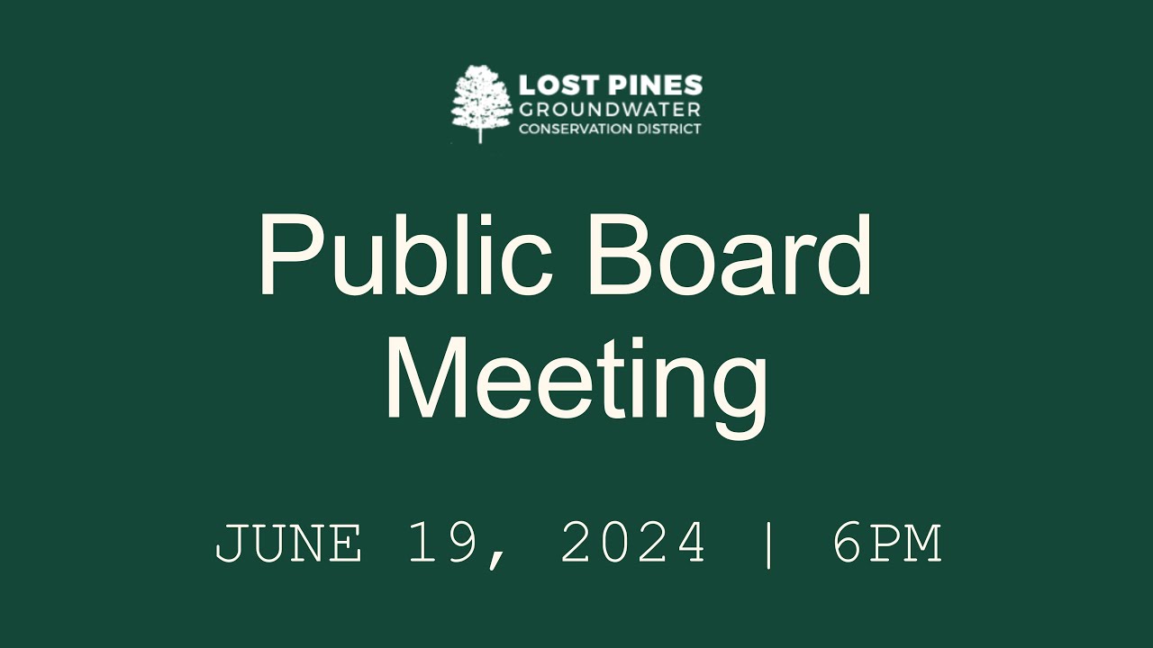 Public Board Meeting | 06.19.24 | @LostPinesGCD