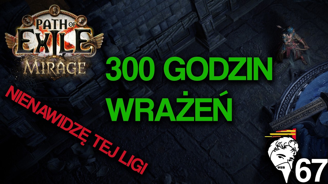 [PoE 1] MIRAGE to NAJLEPSZY patch, kt&oacute;rego NIENAWIDZĘ