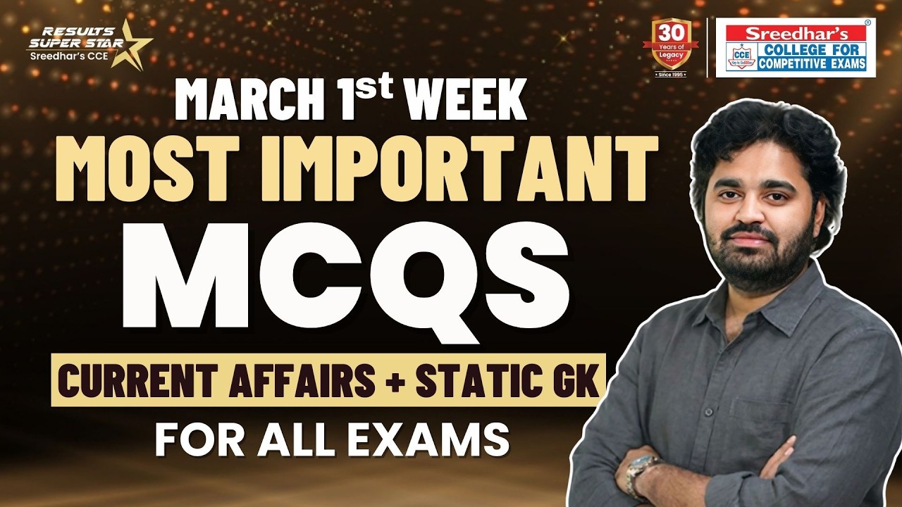 🔴 PREMIERE | 🚀 March 1st Week Top MCQs | Current Affairs 2026 | Bank | SSC | RRB | Sreedhar's CCE