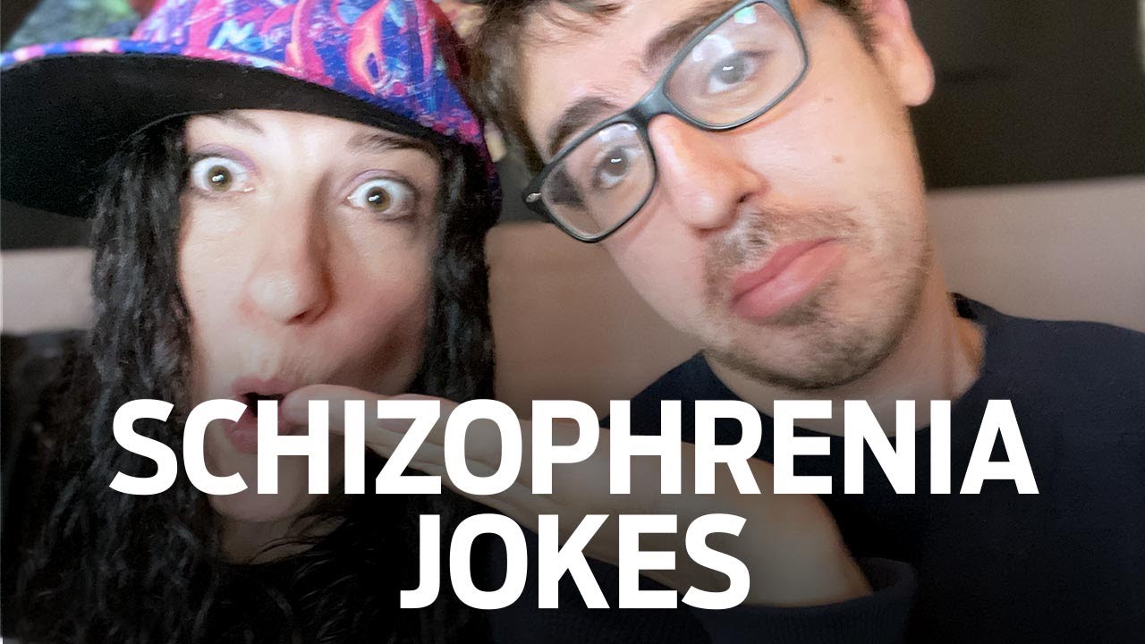 Schizophrenia Jokes