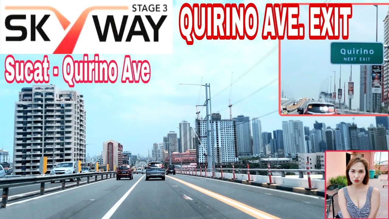 SKYWAY QUIRINO AVENUE EXIT SKYWAY STAGE 3 SUCAT TO QUIRINO