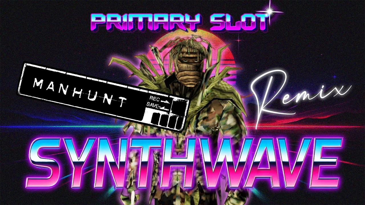 Manhunt - Strapped For Cash Synthwave [Primary Slot Remix]