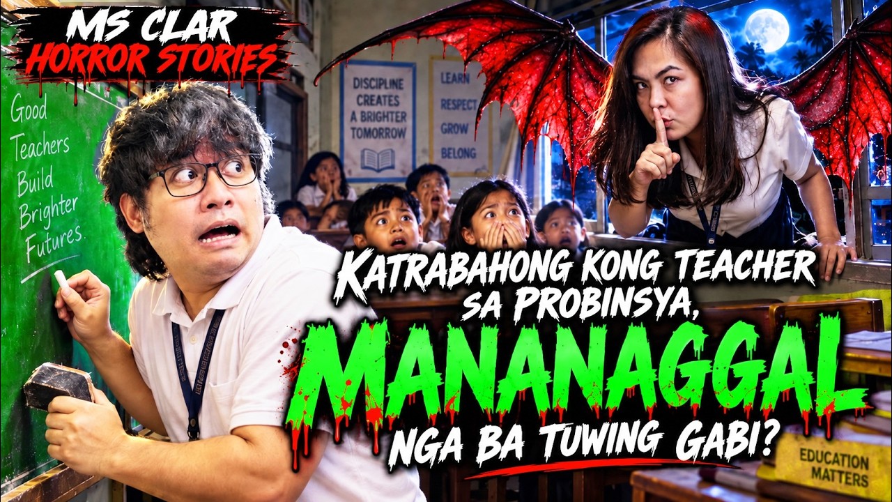 KATRABAHO KONG TEACHER SA PROBINSYA, MANANANGGAL NGA BA TUWING GABI? | Kwentong Aswang True Story