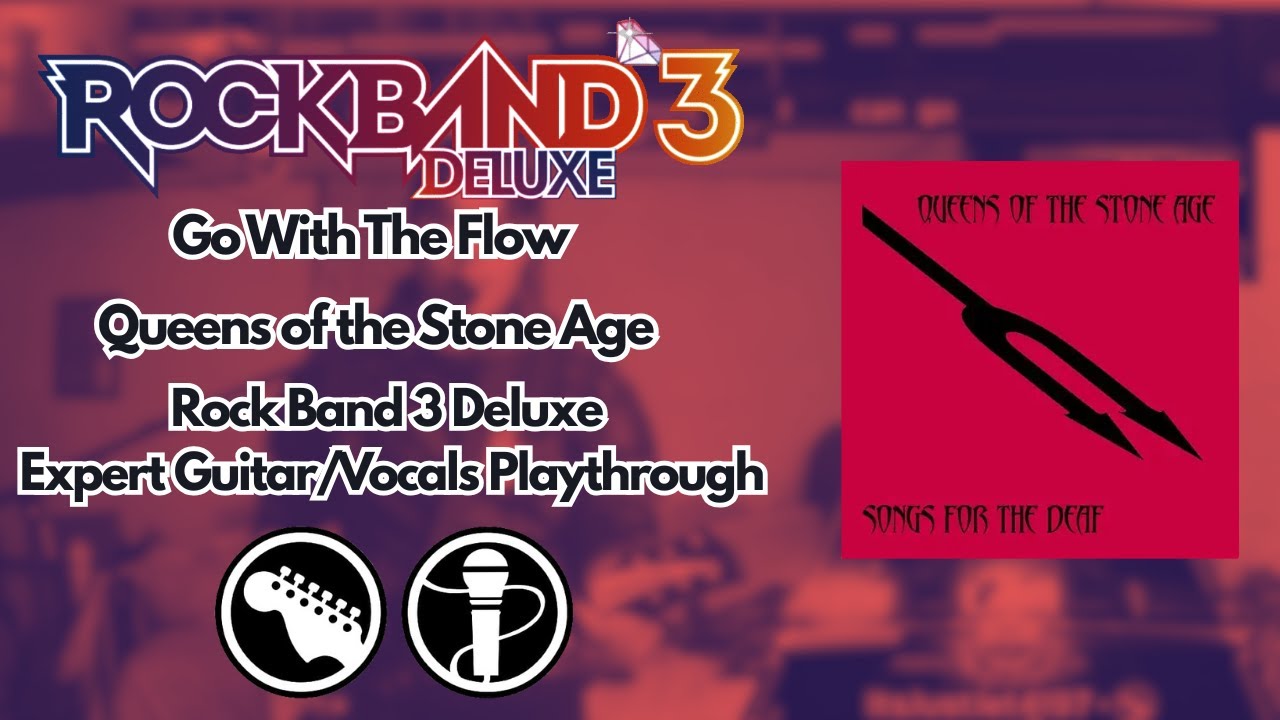 Go With The Flow - Queens of the Stone Age || Rock Band 3 Deluxe Expert Guitar/Vocals Playthrough