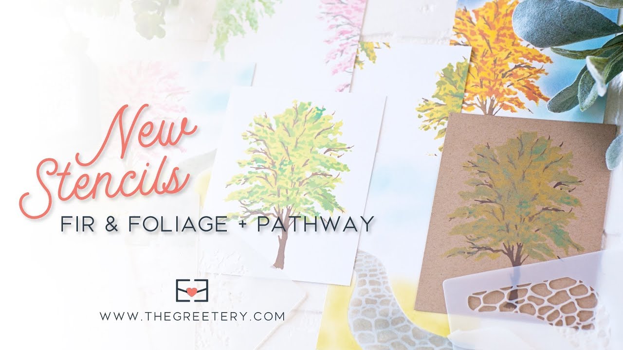 New Product Intro: Fir & Foliage No. 1 & Pathway Stencils