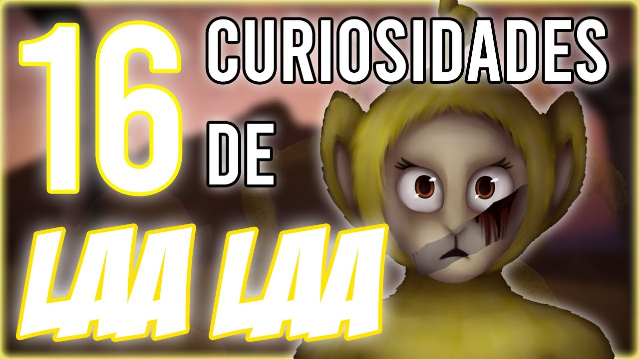 16 Curiosidades de Laa Laa  | Saga Slendytubbies 💛