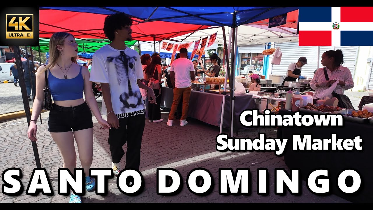 4k Walking Tour - Santo Domingo Chinatown Outdoor Market Dominican Republic [ 4K Ultra HD/60fps]
