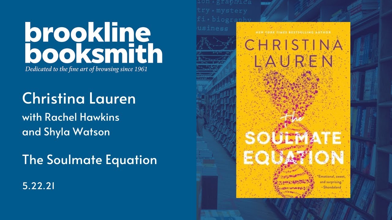 Christina Lauren discusses The Soulmate Equation, with Rachel Hawkins and Shyla Watson