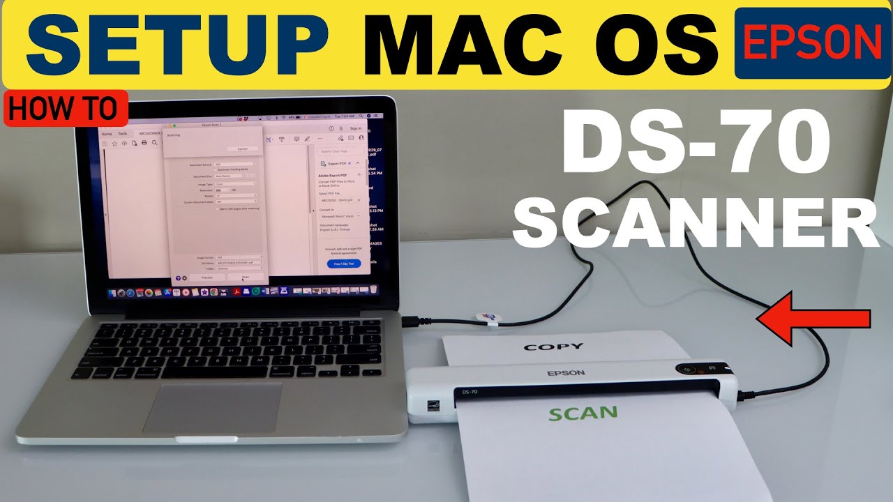 Epson DS70 Scanner Setup With Mac OS, Scanning Test !