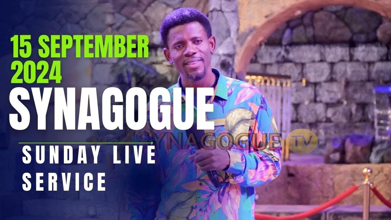 SYNAGOGUE CITY SUNDAY LIVE SERVICE {15 SEPTEMBER 2024}