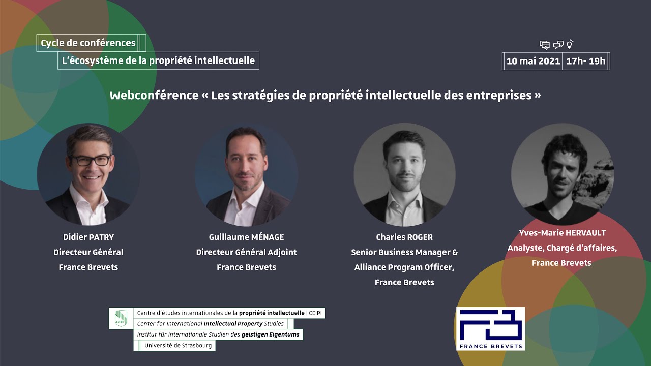 Webconférence « Les stratégies de propriété intellectuelle des entreprises », France Brevets