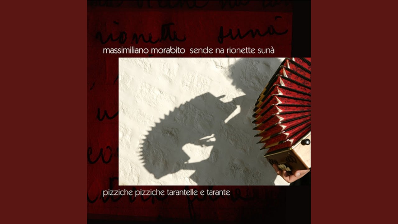 Pizzica pizzica di Cisternino (feat. Maria Moramarco, Attilio Turrisi, Pietro Balsamo, Gianni...