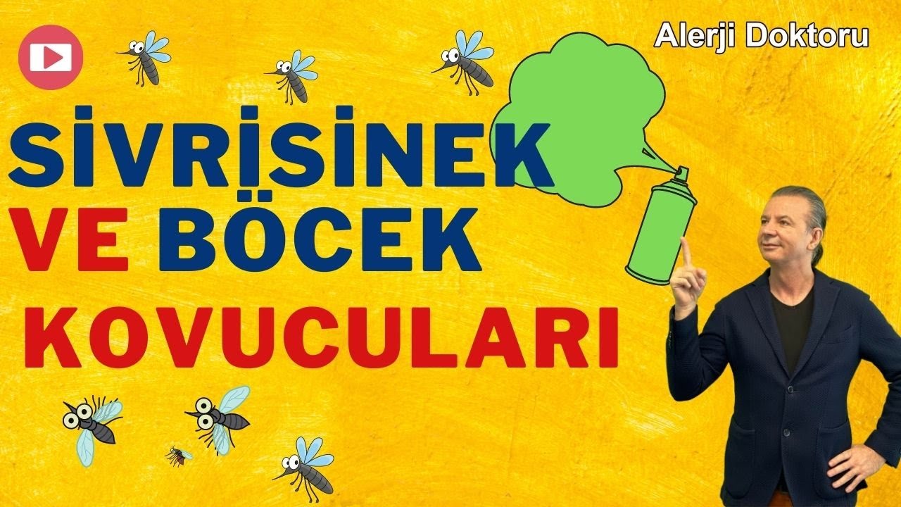 SİVRİSİNEK KOVUCU SPREYLER - Alerji Doktoru Prof. Dr. Ahmet AKÇAY