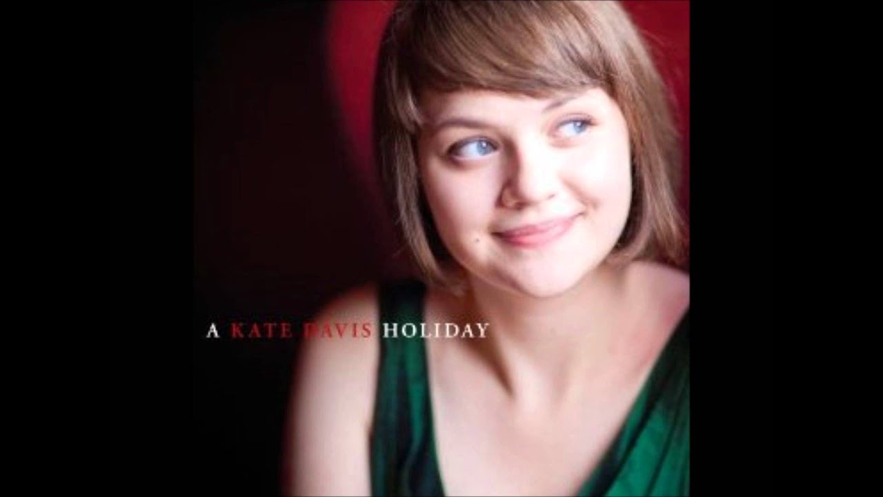 Kate Davis   That's What I Want For Christmas