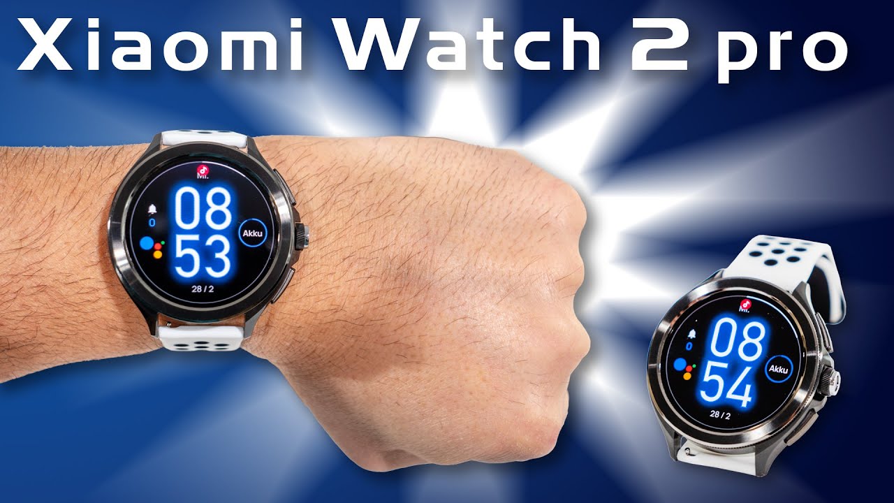 Xiaomi Watch 2 Pro - Die zu unrecht unterschätzte Smartwatch
