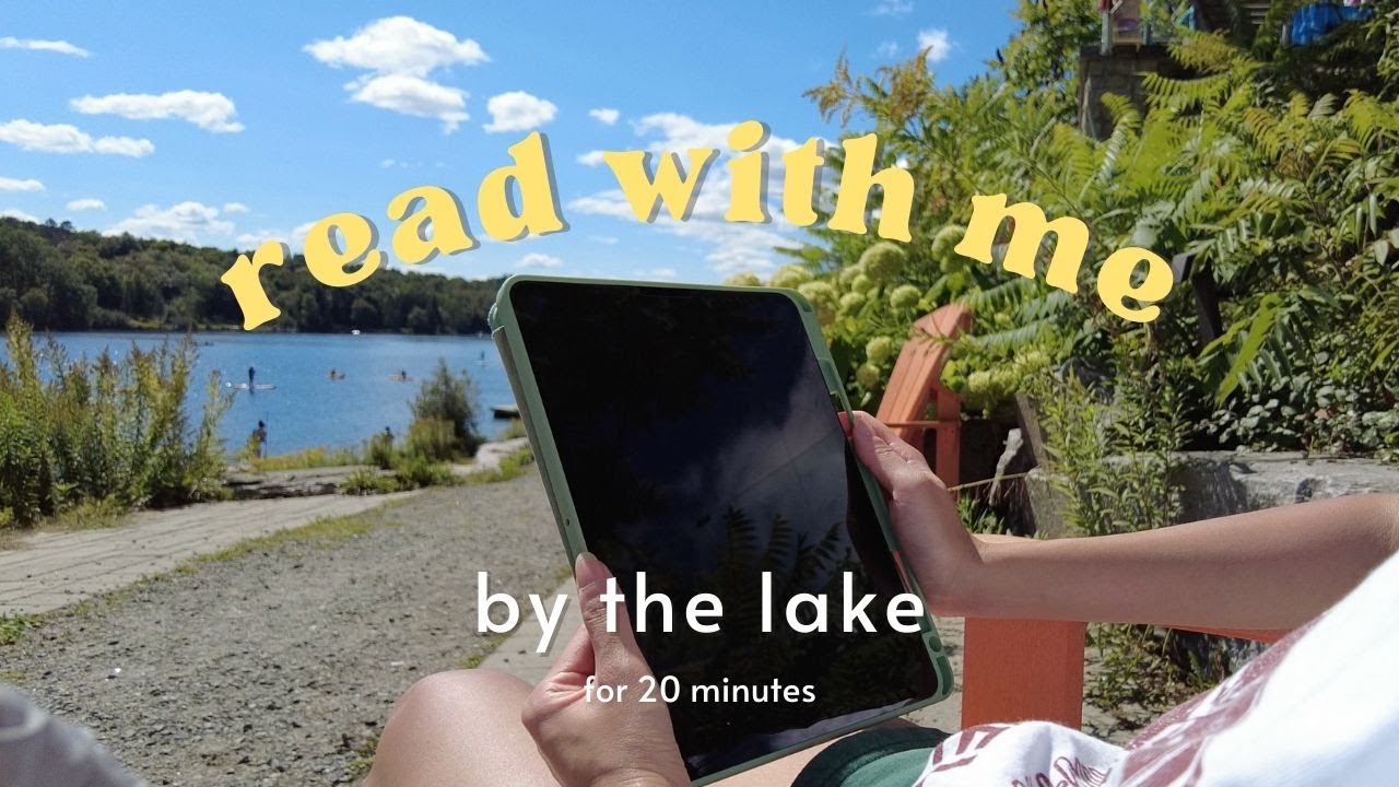 Read with Me by the Lake ☀️| 20 minutes, nature sounds, outdoors, no music