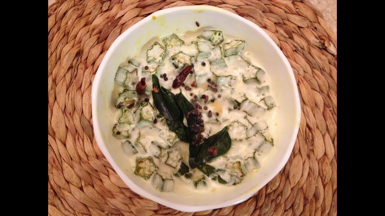 Okra Recipe - Okra Pachadi - Dahi  Bhindi - Okra in Yogurt Recipe