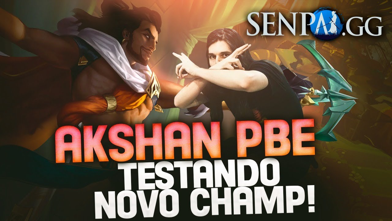 AKSHAN NO PBE! TESTANDO O CHAMPION!