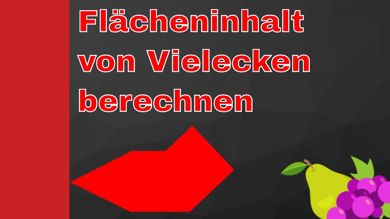Flächeninhaltsberechnung von Vielecken