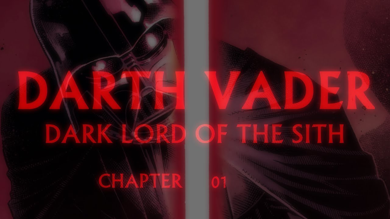Darth Vader: Dark Lord of The Sith: Issue #1 (Comic Dub)
