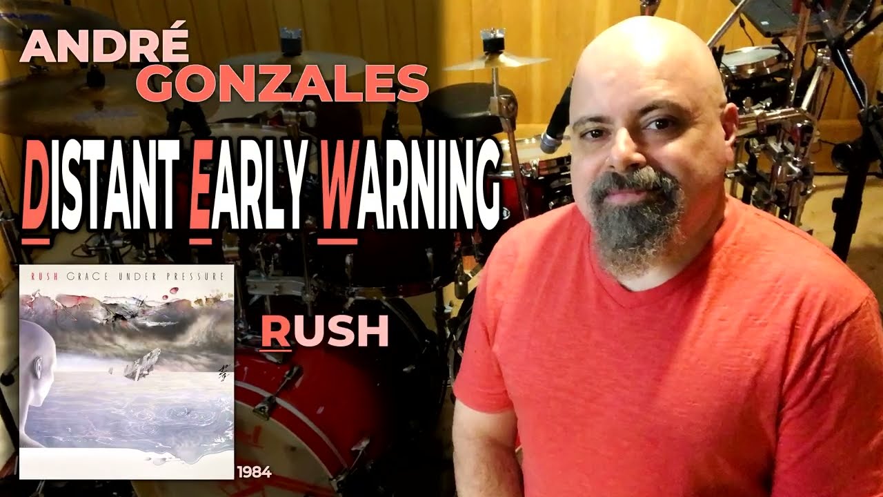 DISTANT EARLY WARNING (Rush) - Andr&eacute; Gonzales (Drum Cover)