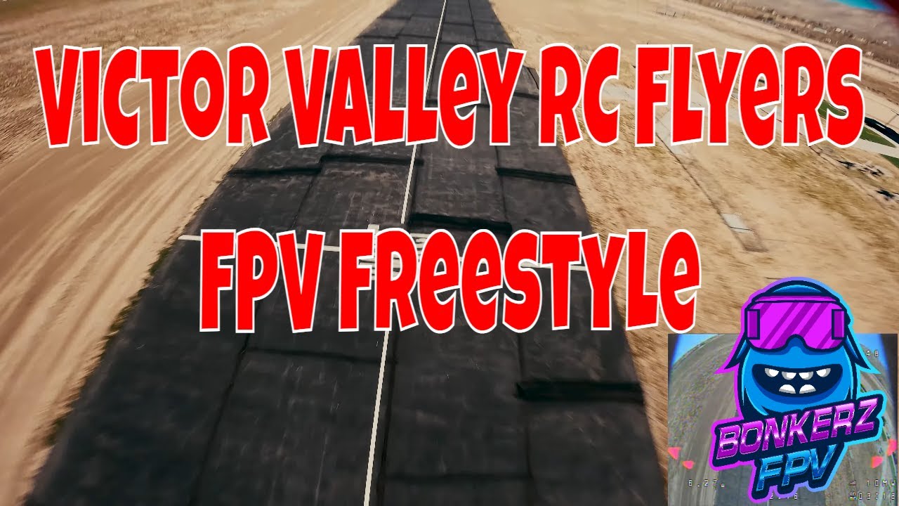 AMA FPV Freestyle Victor Valley RC Flyers