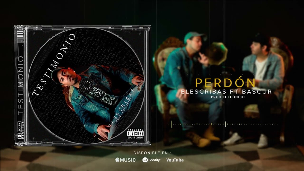 BASCUR feat Elescribas - Perdón - (Prod Euffónico)