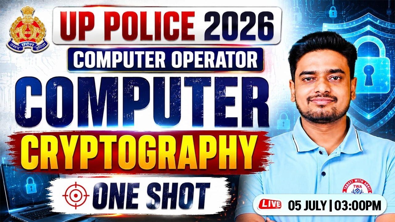 UP Police Computer Operator 2026 | Computer : Cryptography | Computer One Shot Marathon | Ravi Sir