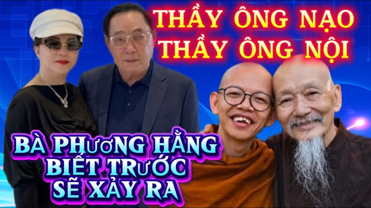 Thầy ông nạo và thầy ông nội, bà phương hằng biết trước câu chuyện và sẽ xảy ra