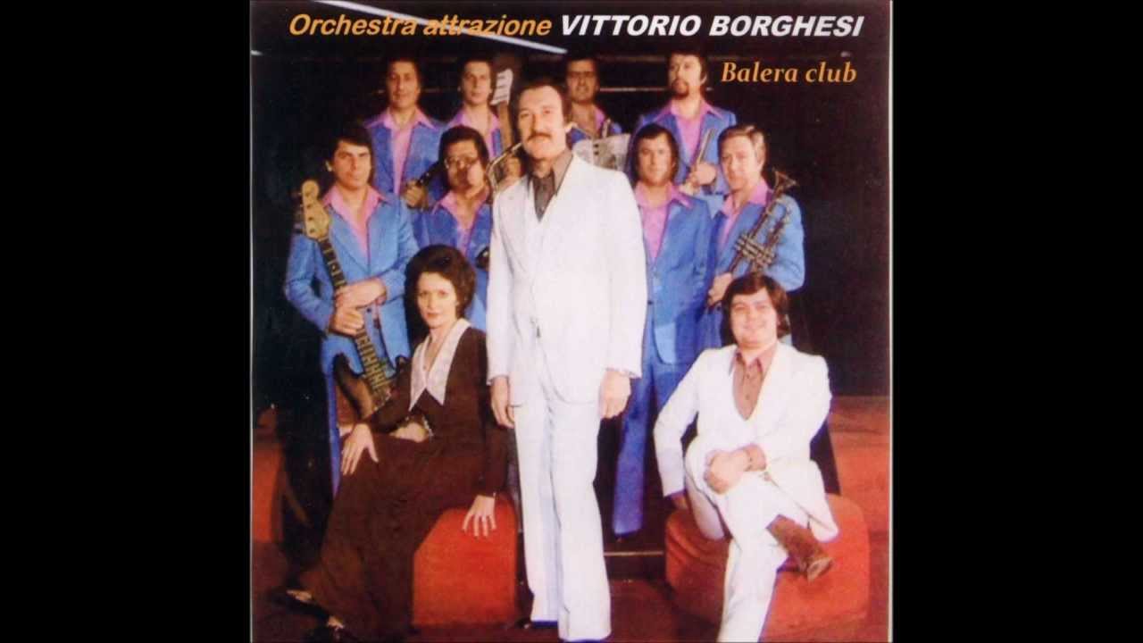 BALERA CLUB-(valzer) Orchestra Attrazione VITTORIO BORGHESI