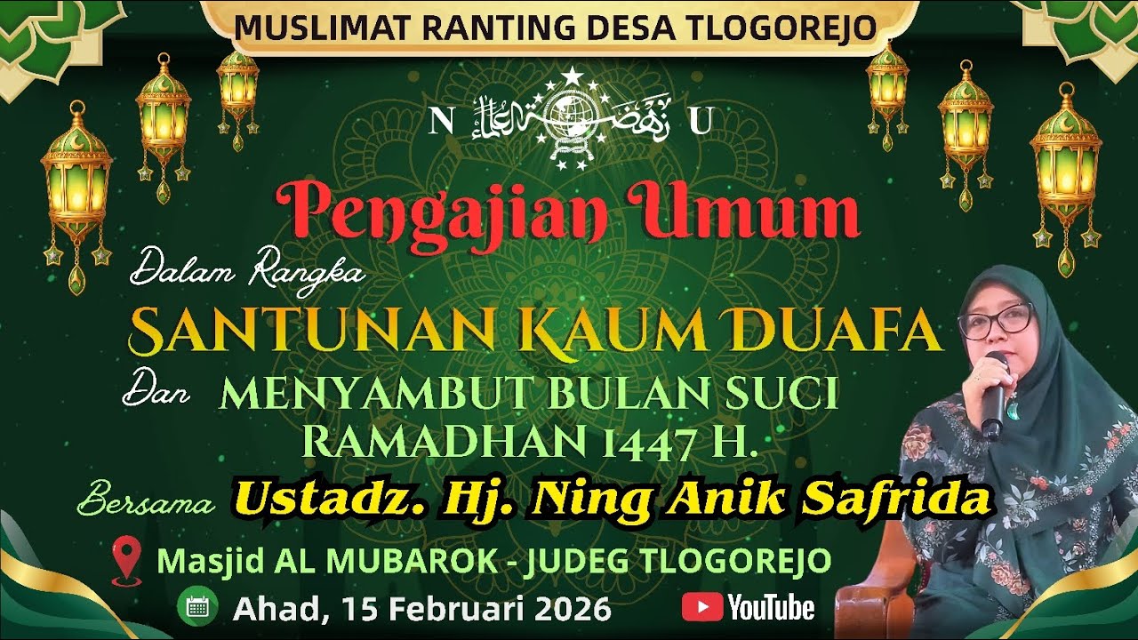 Muslimat NU Ranting Tlogorejo Menyambut Bulan Suci Ramadhan 1447 H bersama  Ning Hj. ANIK SAFRIDA