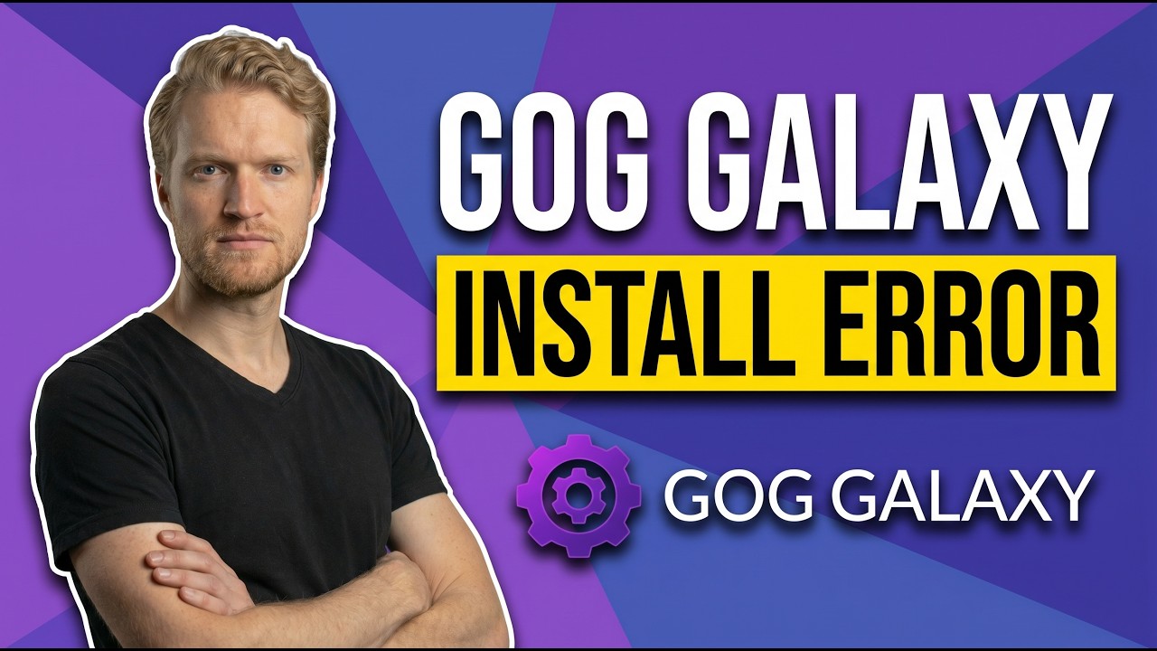Fix Gog Galaxy Install Error (Easy Troubleshooting Guide)