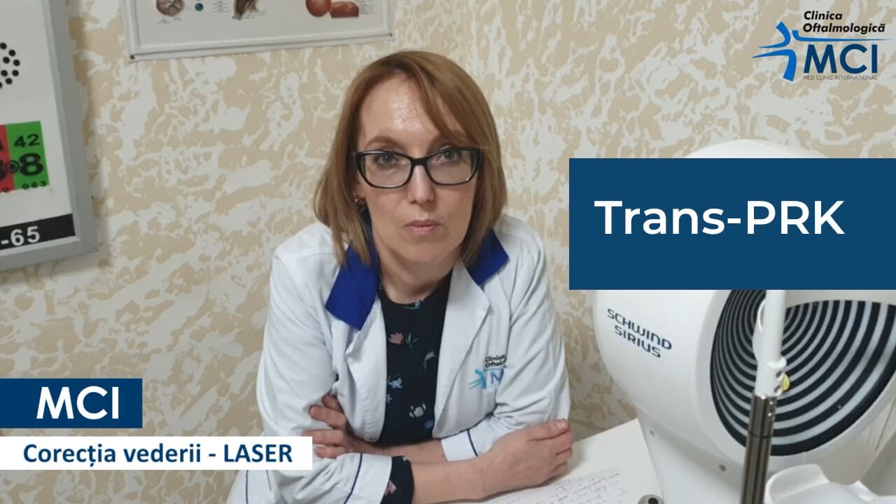 Avantajele chirurgiei TransPRK – Dr. Ala Paduca