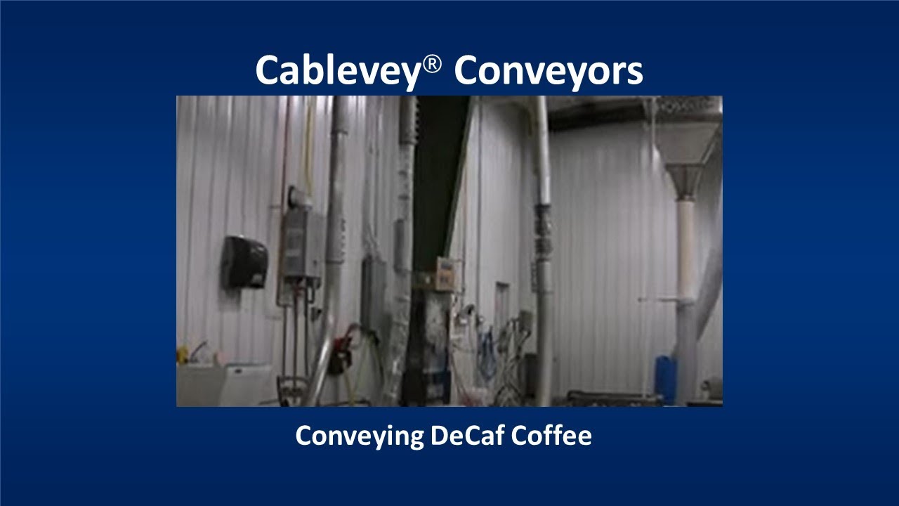 Cablevey&reg; Conveyors  - Conveying DeCaf Coffee