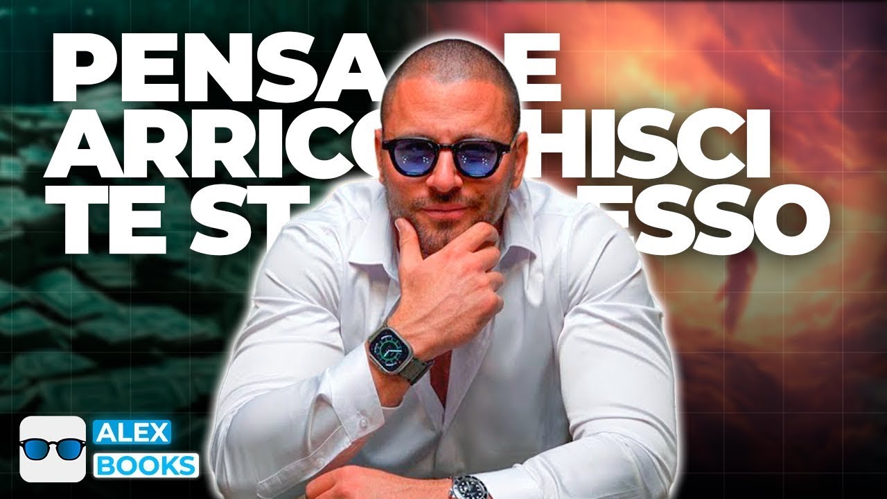 Pensa e Arricchisci Te Stesso di Napoleon Hill | AlexBooks