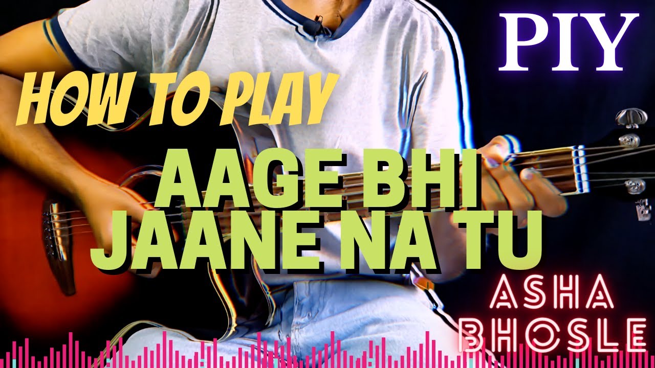 How to Play Aage Bhi Jaane Na Tu | GUITAR LESSON | Asha Bhosle| KARAN ARJUN| Play It Yourself 163