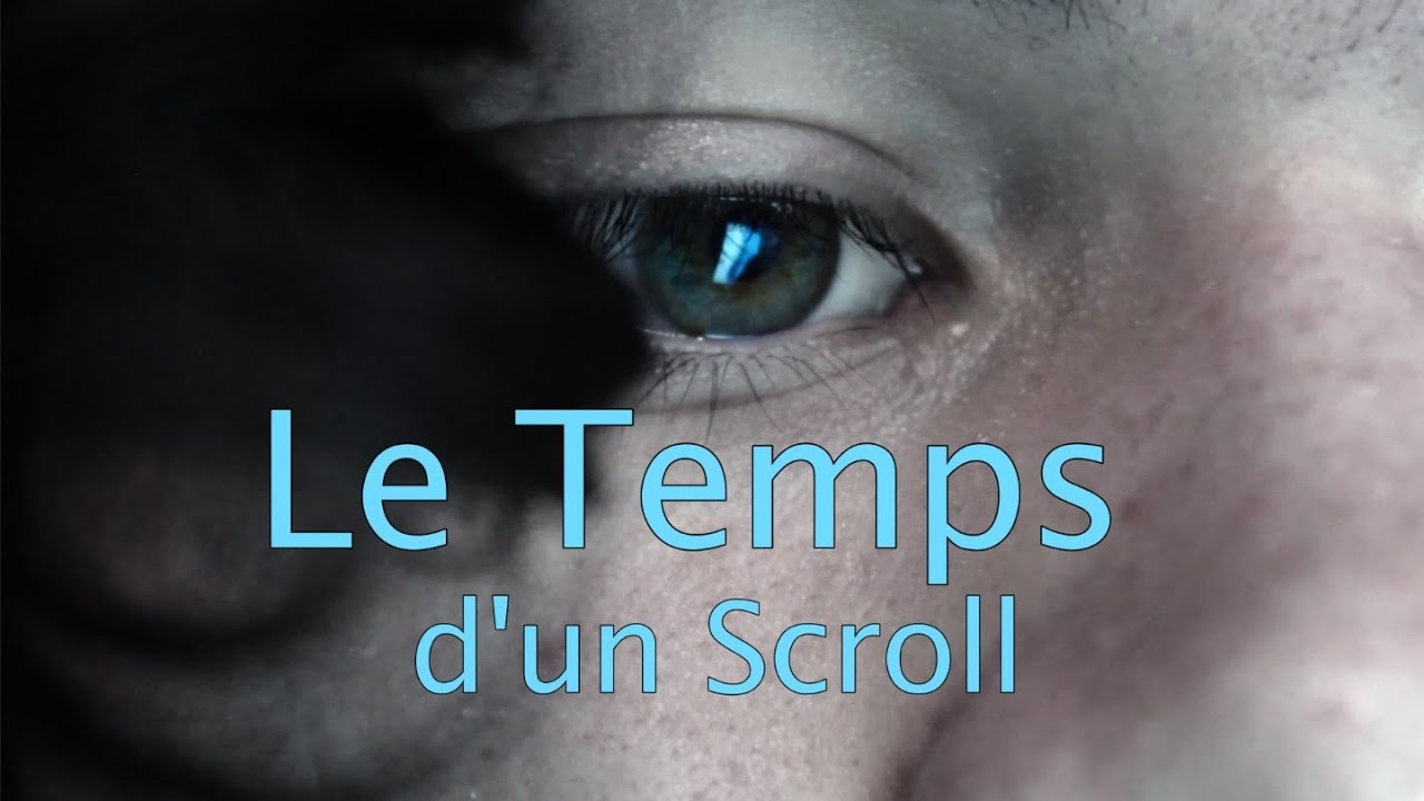 Le Temps d'un Scroll