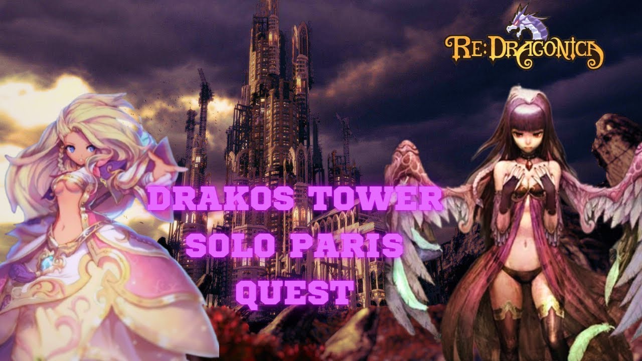 Re:Dragonica Solo Drakos Tower Level 65 Slay Paris Quest Tips
