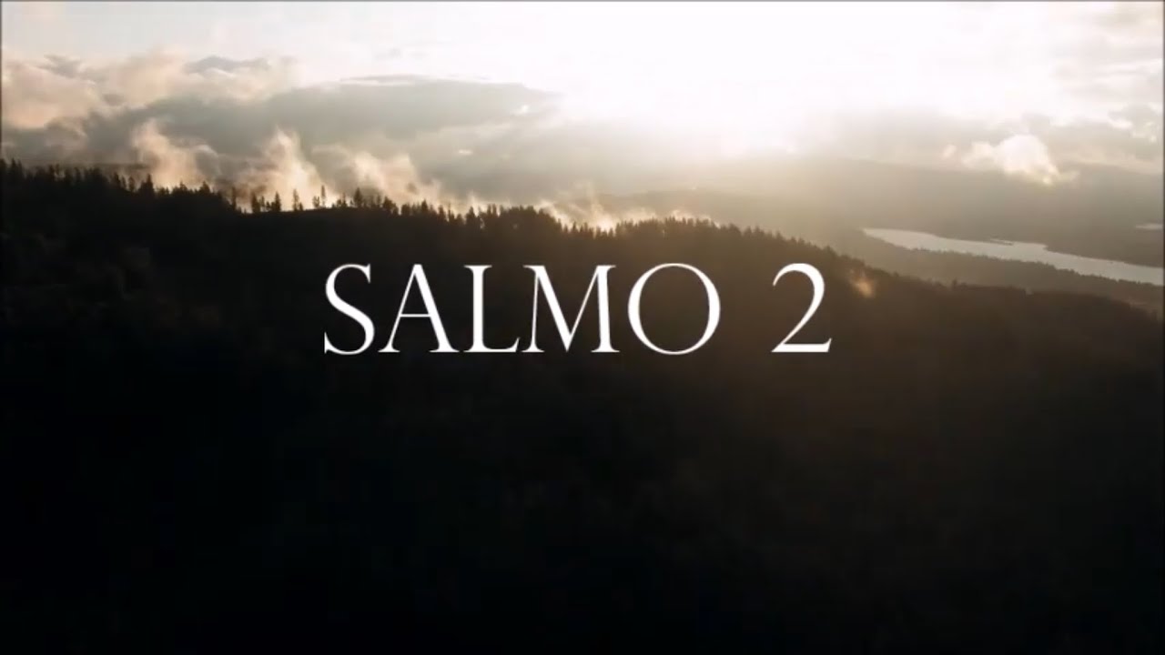 Salmo 2 Salterio de Ginebra en Español